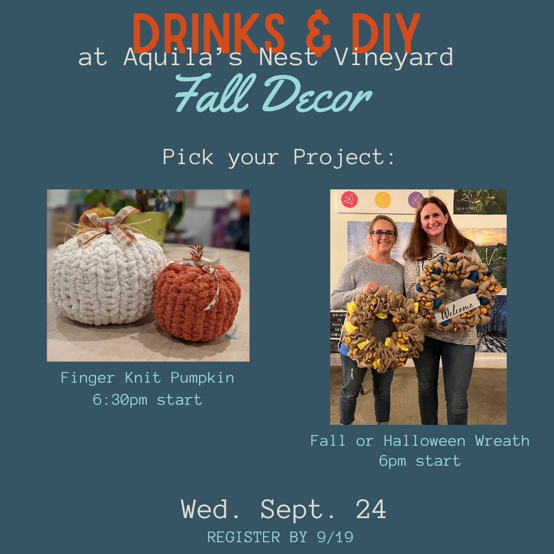 9.24.25 Aquila's Nest - Chunky Pumpkins OR Wreaths