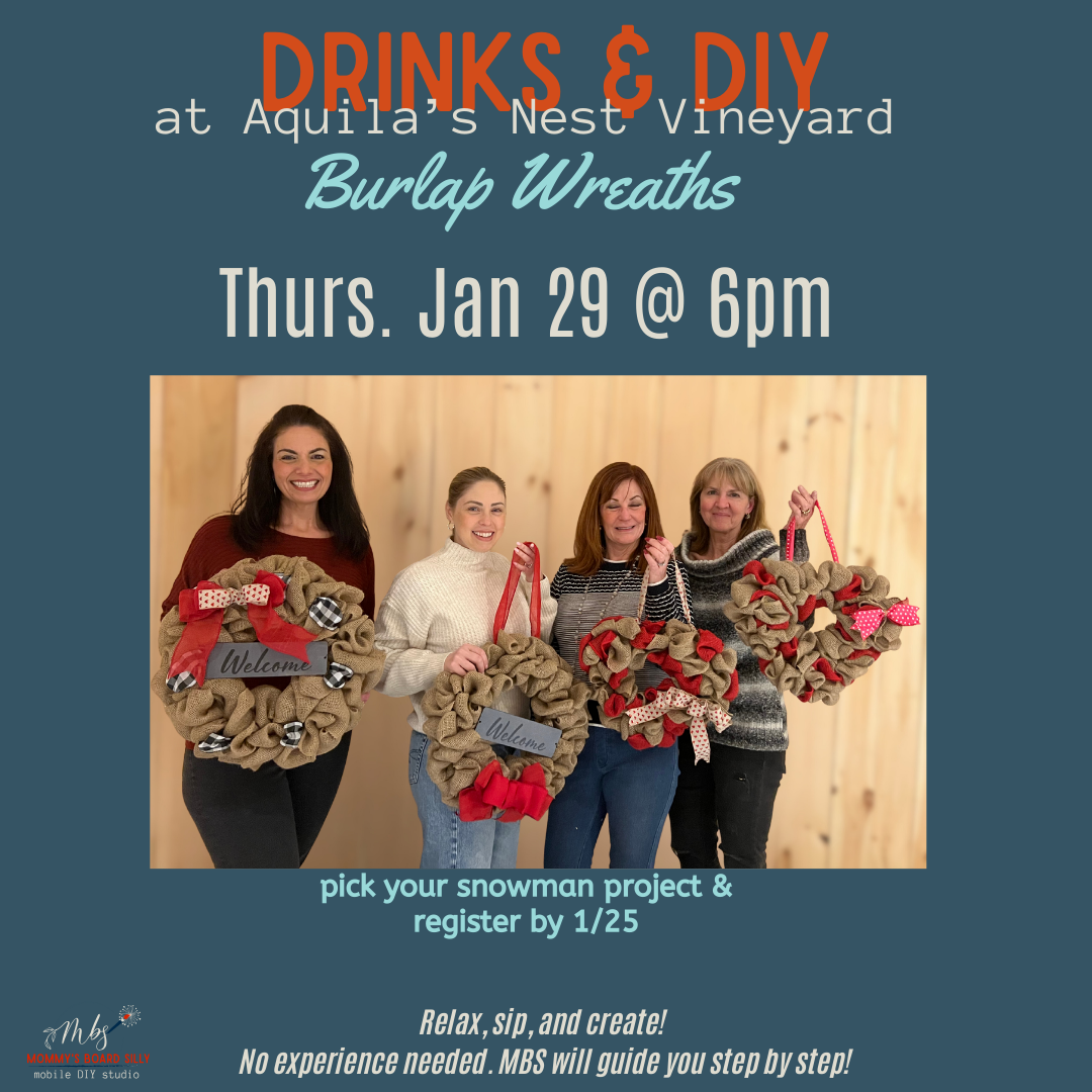 1/29/26 Burlap Wreaths at Aquila's Nest Vineyard