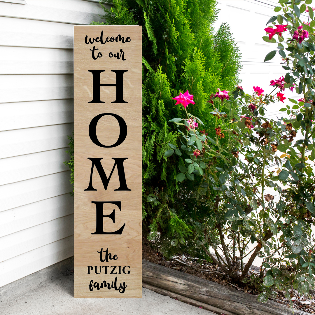 Welcome to our home, personalized porch leaner