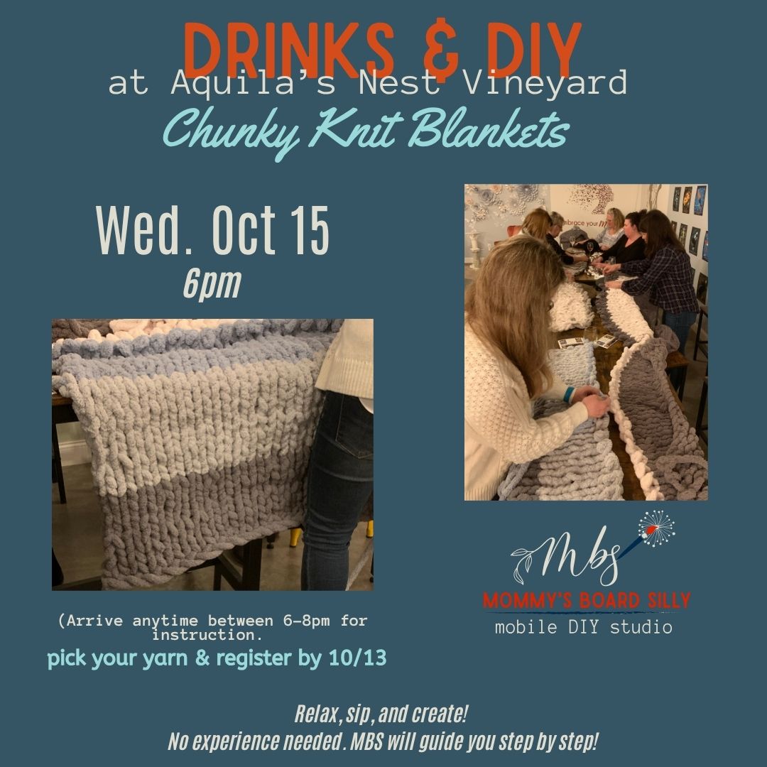 10.15.25 Aquila's Nest - Finger Knit Chunky Blankets