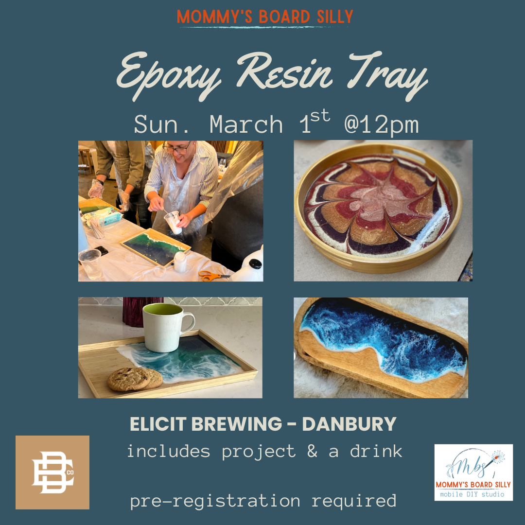 3/1/26 @12pm - Epoxy Resin Tray @ Elicit Brewing - Danbury