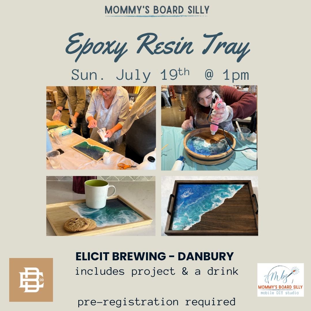 7/19/26 @1pm - Epoxy Resin Tray @ Elicit Brewing - Danbury
