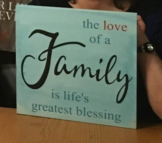The love of a family sign