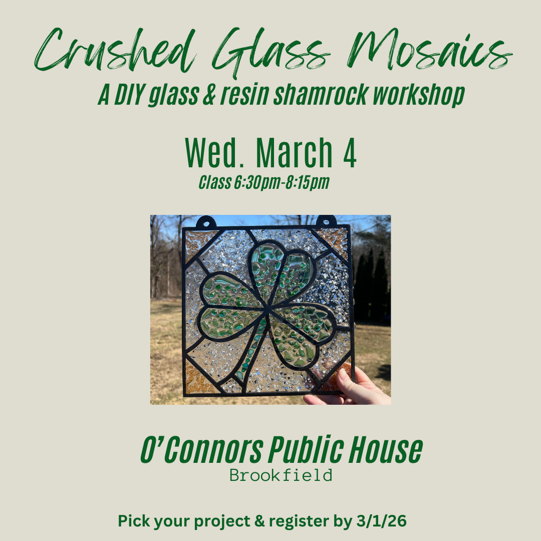 3/4/26 O'Connor's Public House Brookfield - Crushed Glass Mosaic