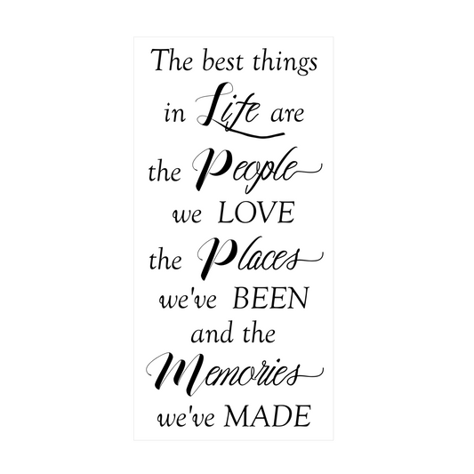 Best things in life; people, memories, places