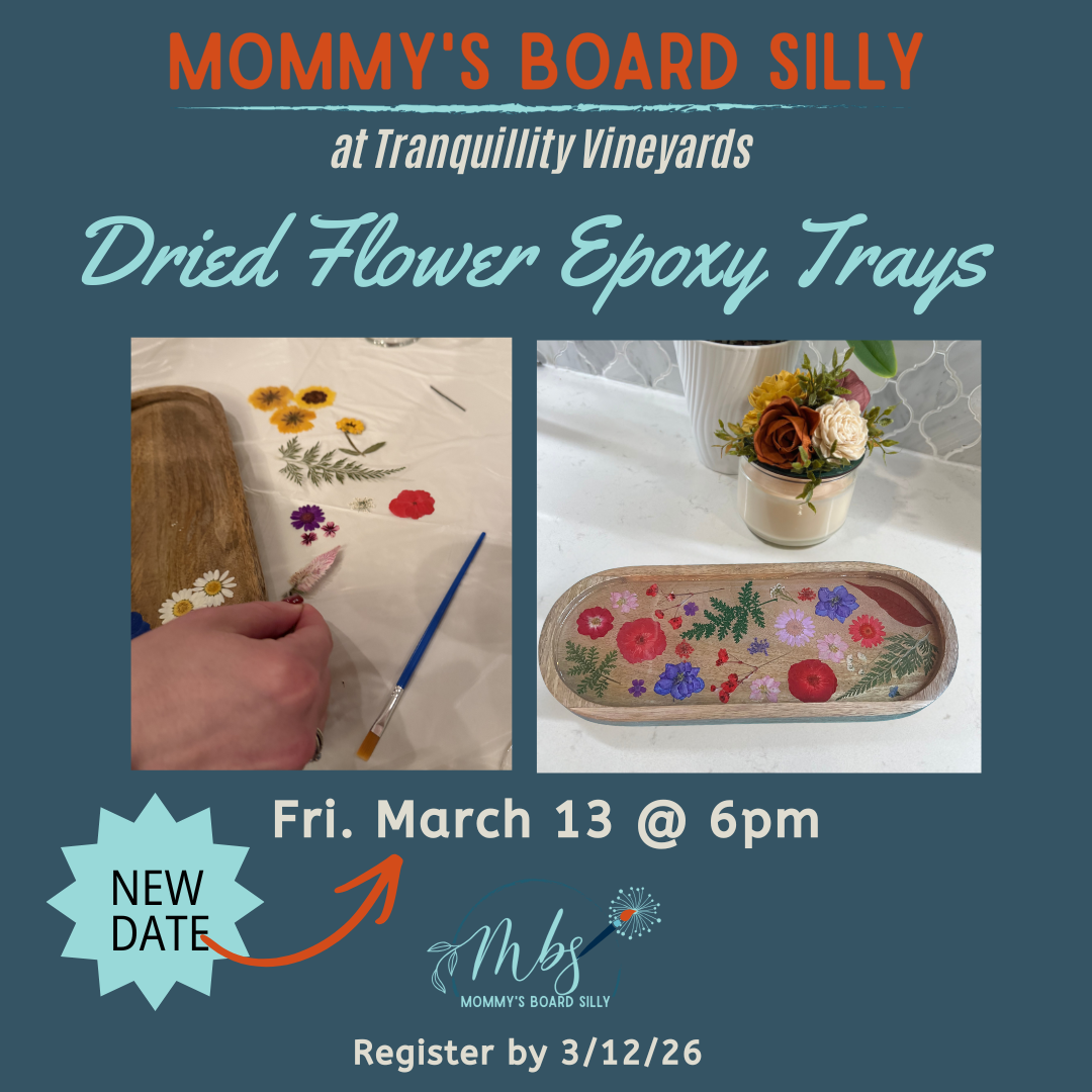 3/13/26 Flower Epoxy Trays at Tranquillity Vineyards