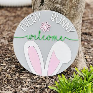 Every Bunny Welcome- 3D round