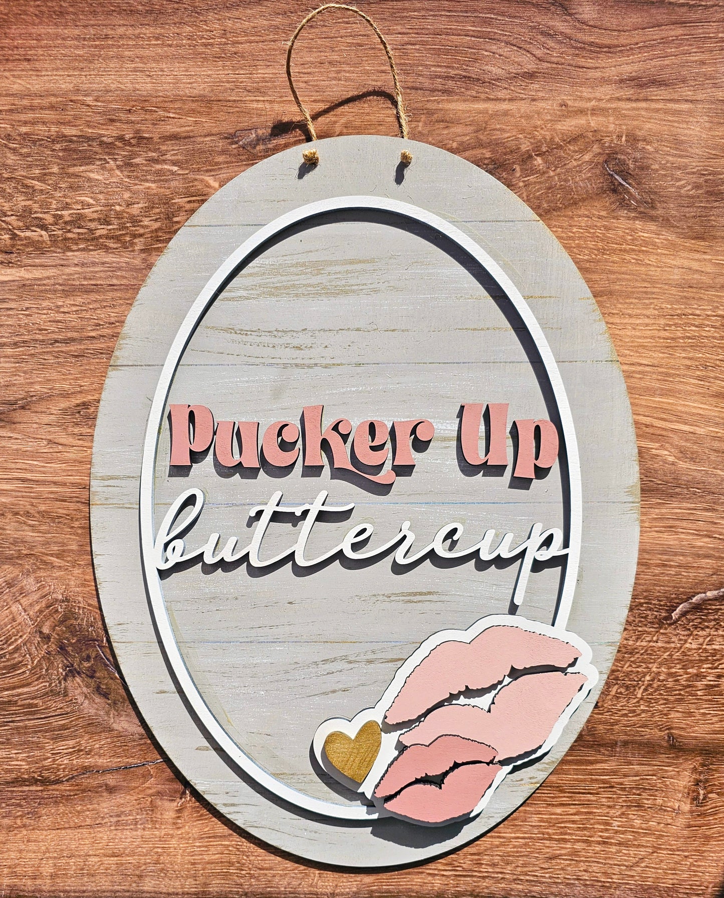 Pucker Up Buttercup wall / door hanger