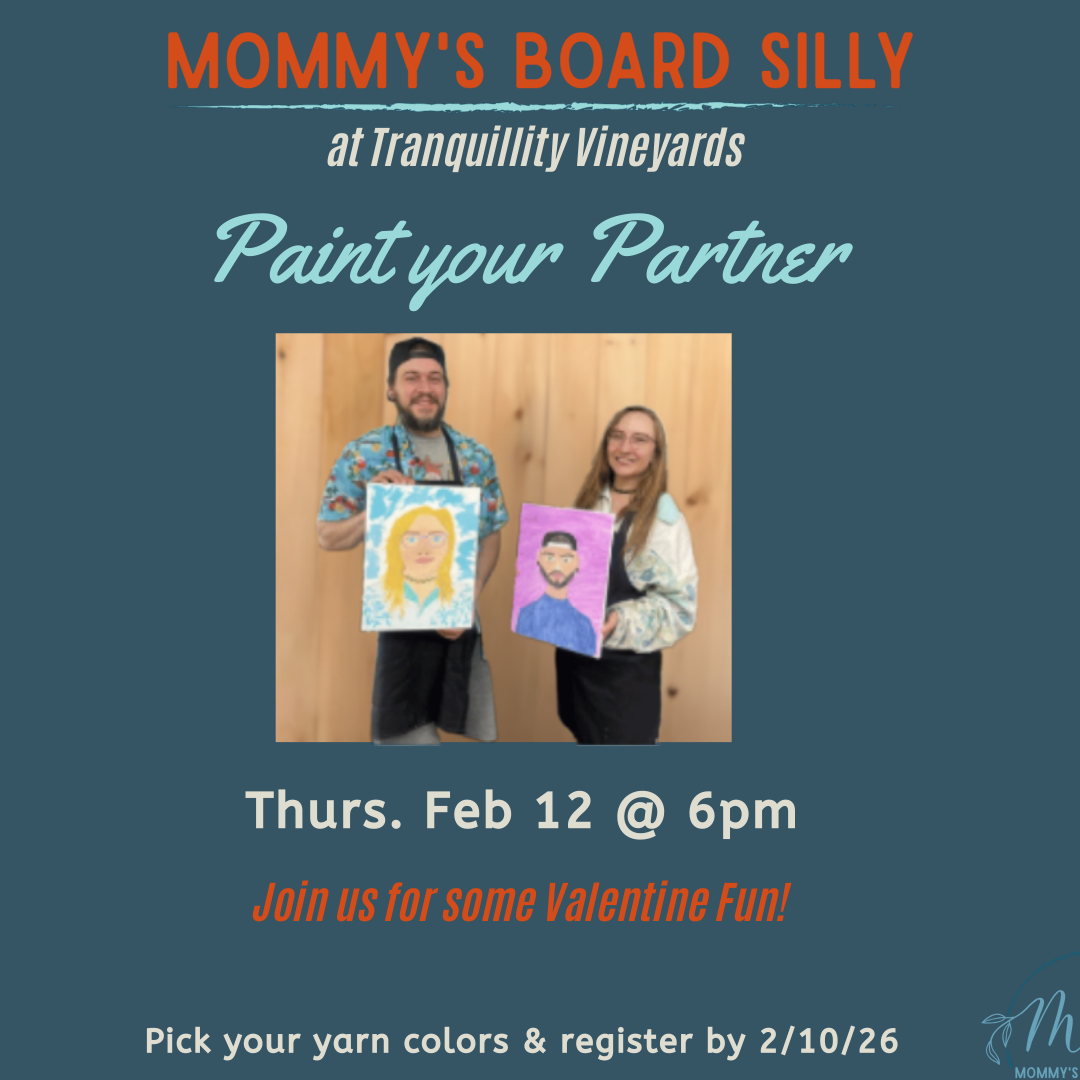 2/12/26 Paint Your Partner at Tranquillity Vineyard