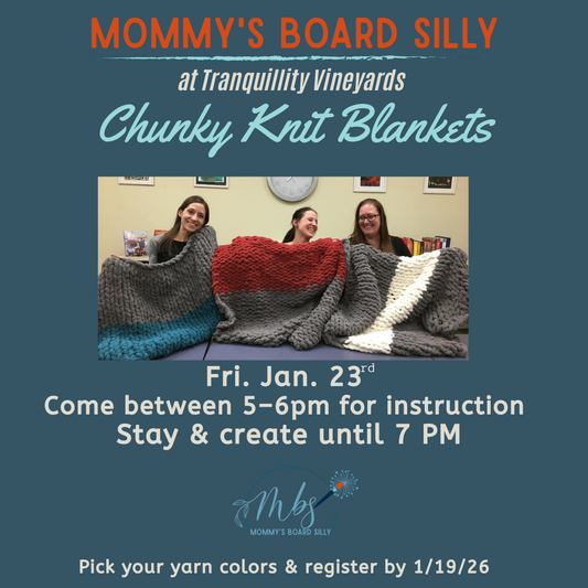 1/23/26 Finger Knit Chunky Blankets at Tranquillity Vineyard