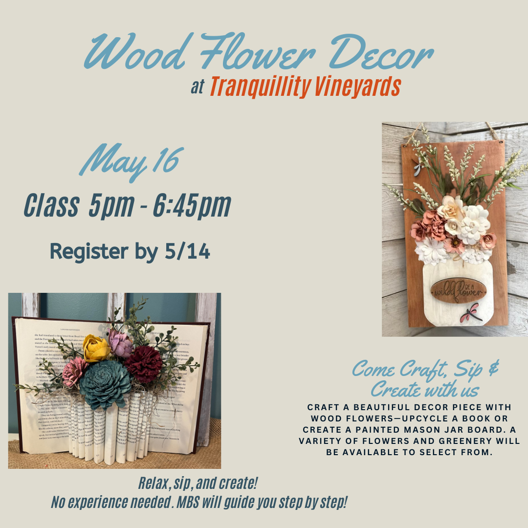 Tranquility Vineyards - Wood Flower Arrangements