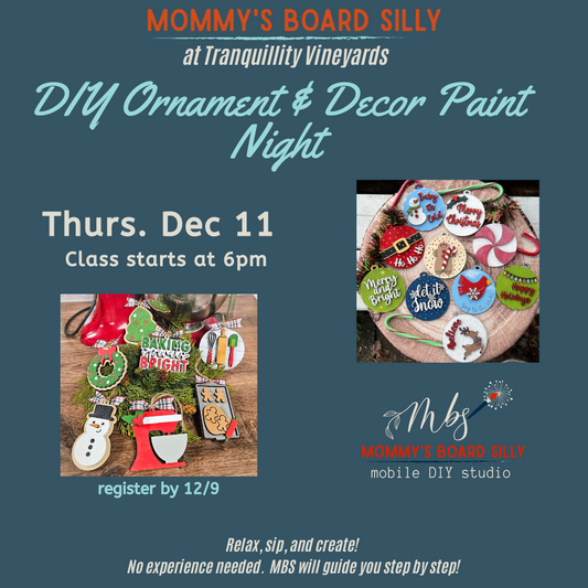 12.11.25 -DIY ornament & decor Paint Night @ Tranquility Vineyard