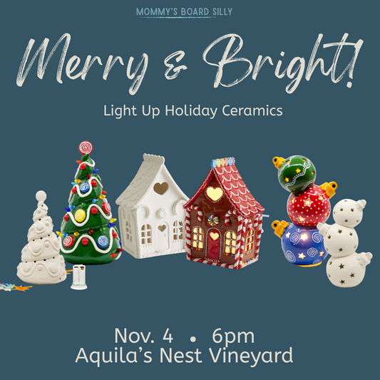 11/4/26 Merry & Bright - Light Up Ceramic Workshop at Aquila's Nest Vineyard