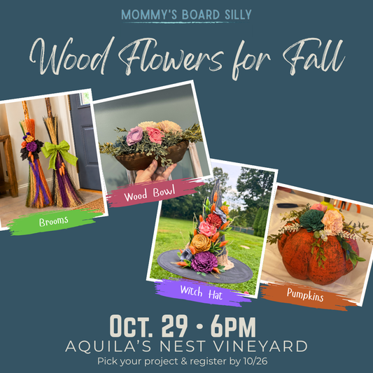 10/29/26 Wood Flower Designs at Aquila's Nest Vineyard