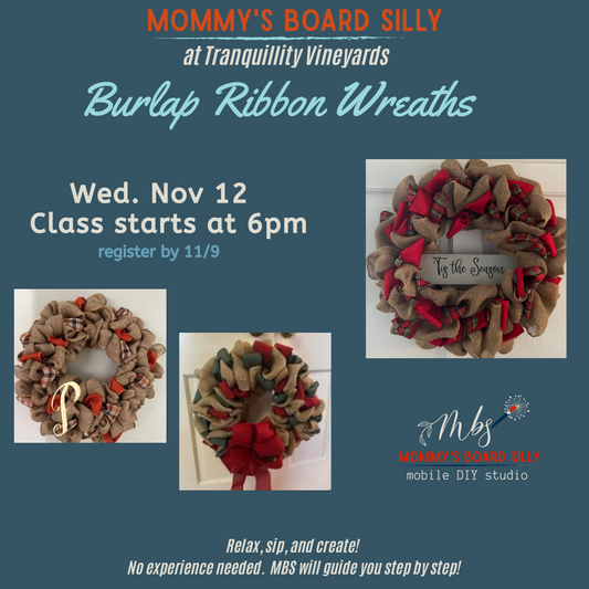 11.12.25 - Burlap Wreath @ Tranquility Vineyard