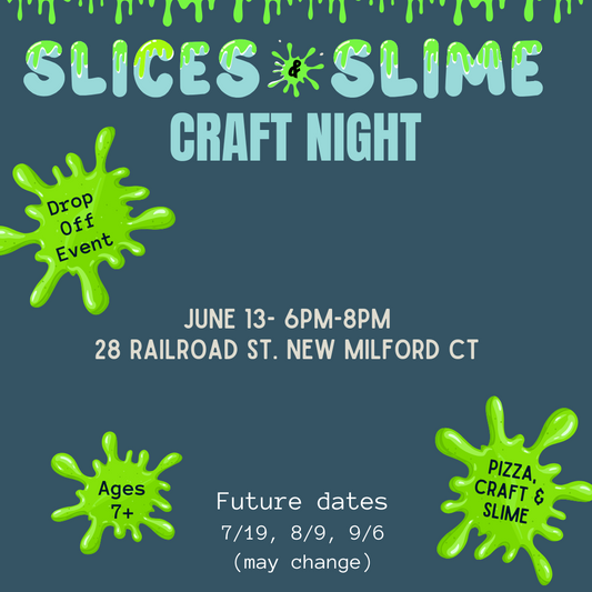 Slices & Slime Craft Night - June 13