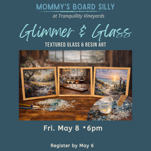 5/8/26 - Glimmer & Glass: Glass & Resin Art at Tranquillity Vineyard