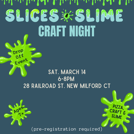 3.14.26  Slices & Slime Valentines Day Craft Night - March