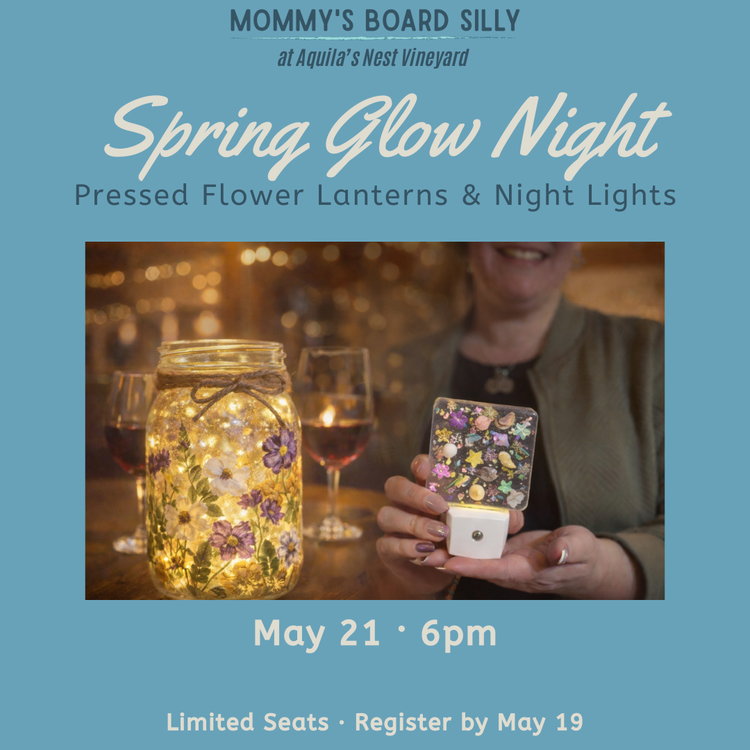 5/21/26 -Spring Glow Night -Pressed Flower Lanterns & Nightlights at Aquila's Nest