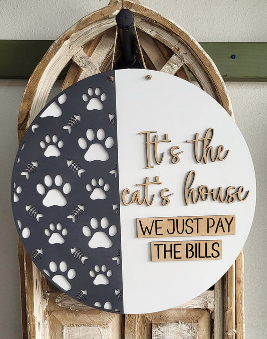 it's the Cat's House- 3d wood sign