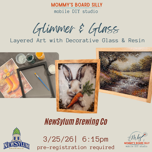 3/25/26 - Glimmer & Glass: Glass & Resin Art NewSylum Brewing