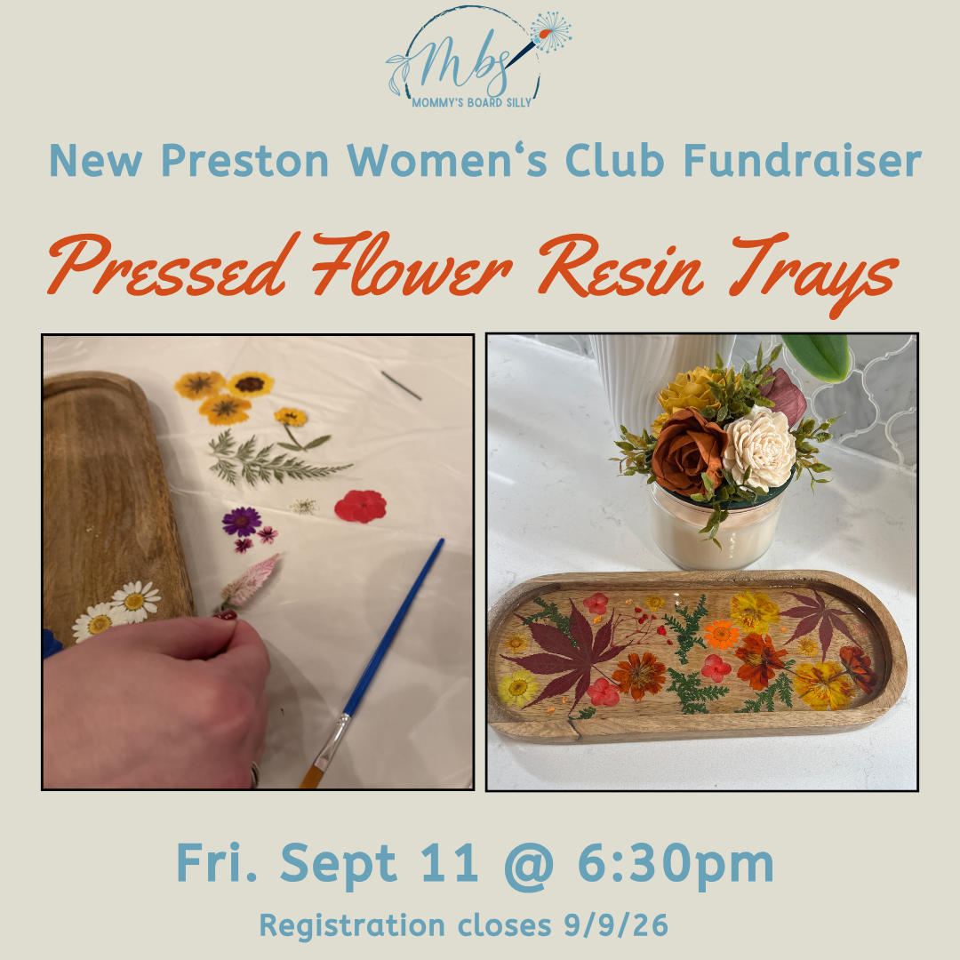 9/11/26 - Pressed Flower Resin Trays - New Preston Women's Club Fundraiser
