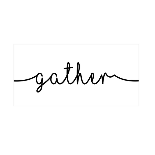 Gather