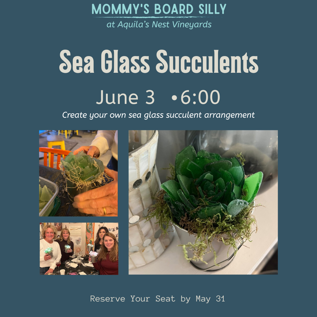6/3/26 Sea Glass Succulents @ Aquila's Nest