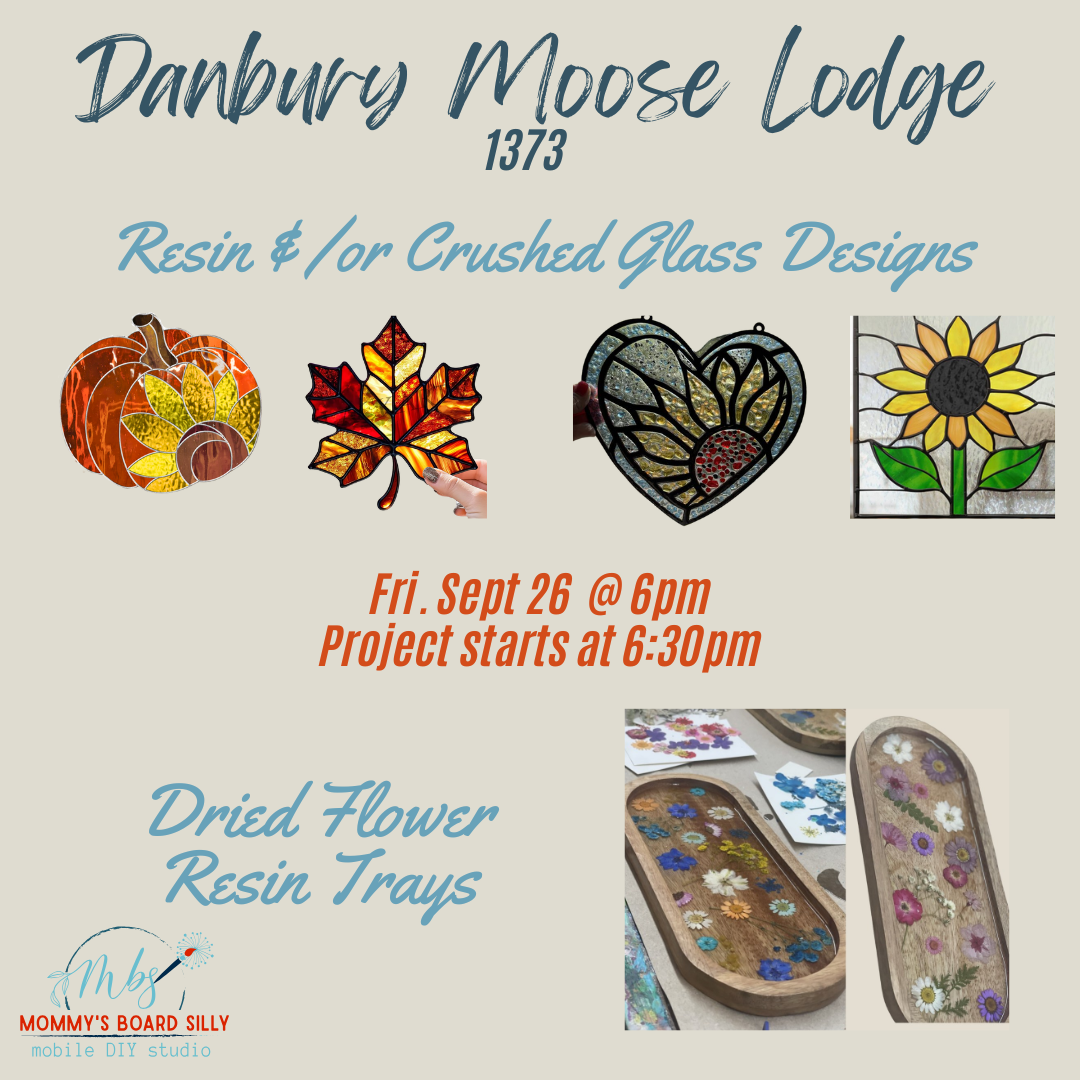9.26.25 Moose Lodge Resin & Crushed Designs - For members & qualified guests